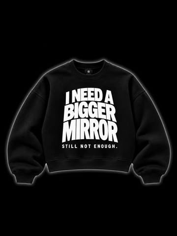 Bigger Mirror ( Boxy Crewneck )